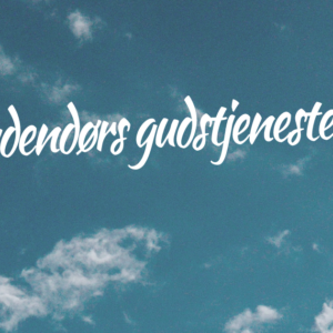 Udendørs gudstjeneste